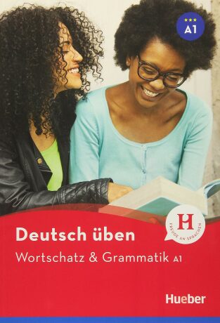Deutsch üben - Wortshatz & Grammatik A1 - Anneli Billina,Marion Techmer,Dr. Lilli Marlen Brill
