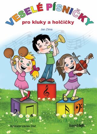 Veselé písničky pro kluky a holčičky - Jan Zima