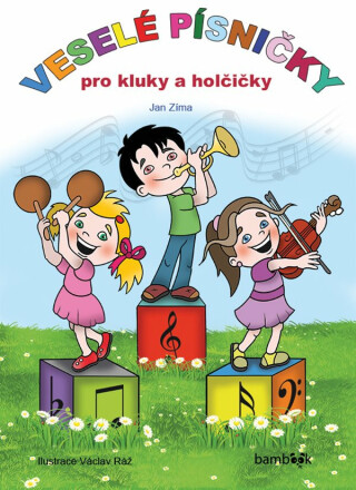 Veselé písničky pro kluky a holčičky - Jan Zima