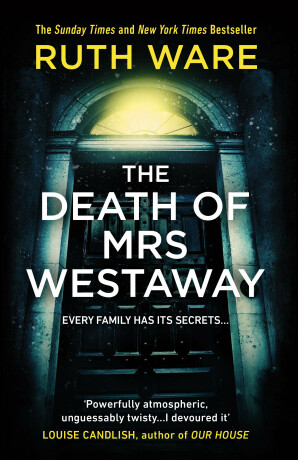 The Death of Mrs Westaway - Ruth Ware