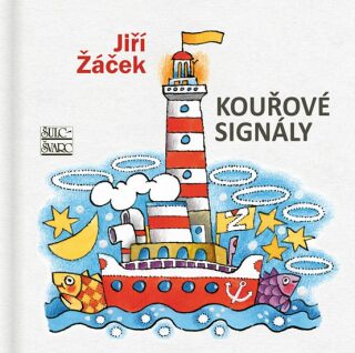 Kouřové signály - Jiří Žáček