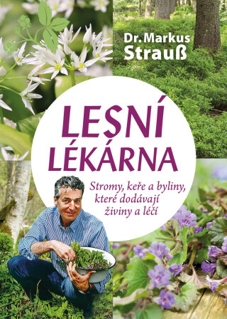 Lesní lékárna - Markus Strauß