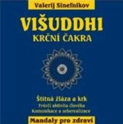 Višuddhi - Krční čakra - Valerij Sineľnikov