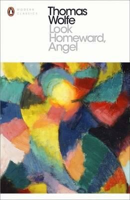 Look Homeward, Angel - Tom Wolfe