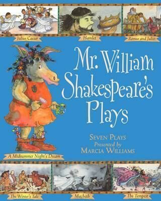 Mr. William Shakespeare´s Plays - Marcia Williams