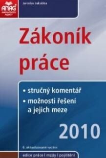 Zákoník Práce 2010 - Jaroslav Jakubka