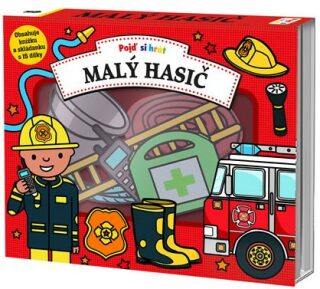 Pojď si hrát Malý hasič (Defekt) - Robyn Newton,Fiona Byrne,Amy Oliver