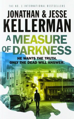 A Measure of Darkness - Jonathan Kellerman,Jesse Kellerman