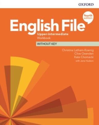 English File Upper Intermediate Workbook without Answer Key (4th) - Clive Oxenden,Christina Latham-Koenig