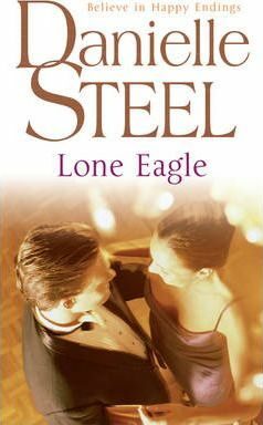 Lone Eagle (Defekt) - Danielle Steel