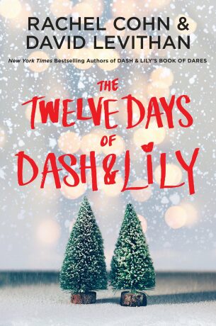 The Twelve Days of Dash & Lily - Rachel Cohnová,David Levithan