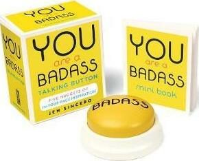 You Are a Badass Talking Button - Jen Sincero