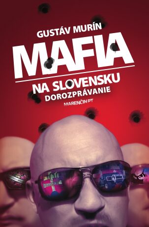 Mafia na Slovensku Kto je kto? - Gustáv Murín