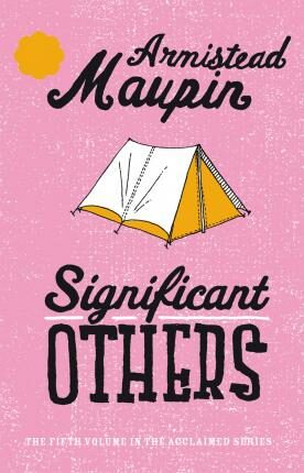 Significant Others : Tales of the City 5 - Armistead Maupin