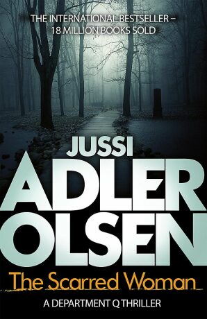 The Scarred Woman - Jussi Adler-Olsen