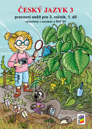Český jazyk 3, 1. díl (prac. sešit) - nová řada - Lenka Bičanová