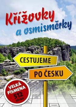 Křížovky a osmisměrky Cestujeme po Česku - kolektiv autorů