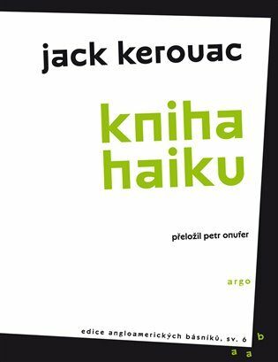 Kniha haiku - Jack Kerouac
