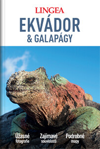 Ekvádor a Galapágy - Velký průvodce