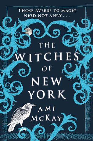 The Witches of New York - Ami McKay