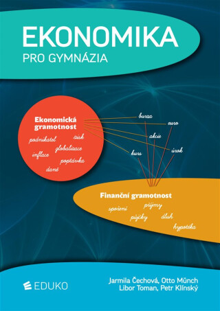 Ekonomika pro gymnázia - Otto Münch,Petr Klínský