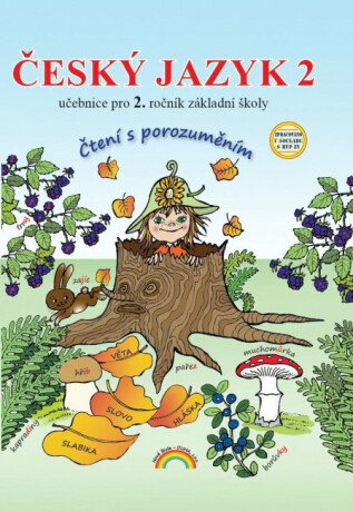 Český jazyk 2 – učebnice, Čtení s porozuměním - Zita Janáčková