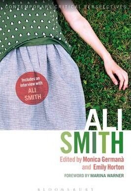 Ali Smith : Contemporary Critical Perspectives - kolektiv autorů