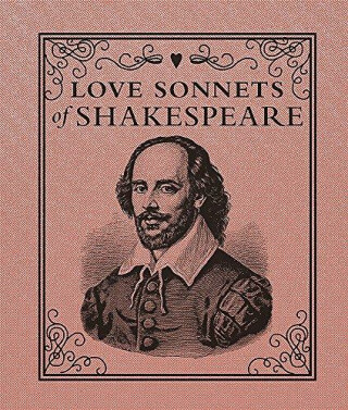 Love Sonnets of Shakespeare - William Shakespeare