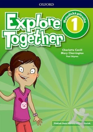 Explore Together 1 Teacher´s Guide Pack (SK Edition) - Covill Charlotte