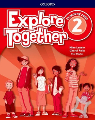 Explore Together 2 Activity Book (SK Edition) (poškozené) - Nina Lauder
