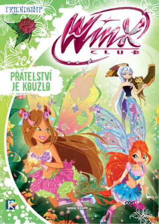 Winx Friendship Series 3 - Iginio Straffi