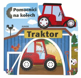 Traktor - Pomocníci na kolech + dřevěný, ekologicky nezávadný traktůrek - kolektiv autorů