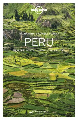 Průvodce Peru (poznáváme) - Brendan Sainsbury,Alex Egerton,Carolyn McCarthy