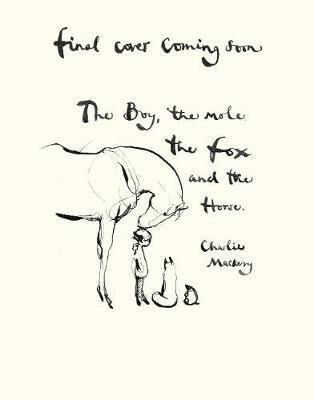 Boy, the Mole, the Fox and the Horse (Defekt) - Charlie Mackesy