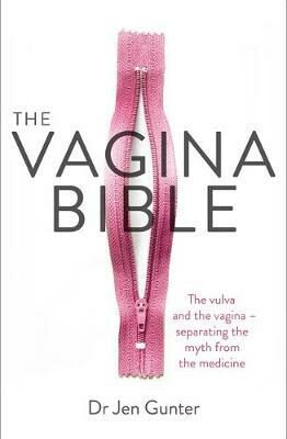 The Vagina Bible - Jennifer Gunter