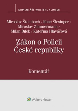 Zákon o Policii České republiky - Miroslav Šteinbach,René Šlesinger