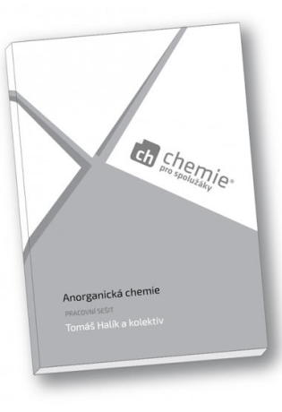 Chemie pro spolužáky: Anorganická chemie - Pracovní sešit - Tomáš Halík