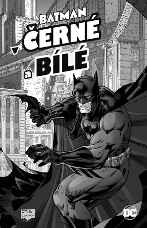Batman - V černé a bílé - kolektiv autorů