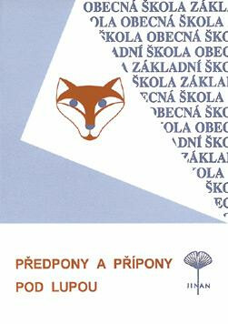 Předpony a přípony pod lupou - 