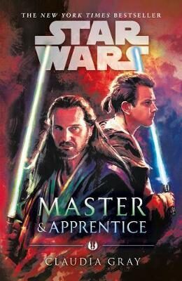 Master & Apprentice Star Wars - Claudia Gray