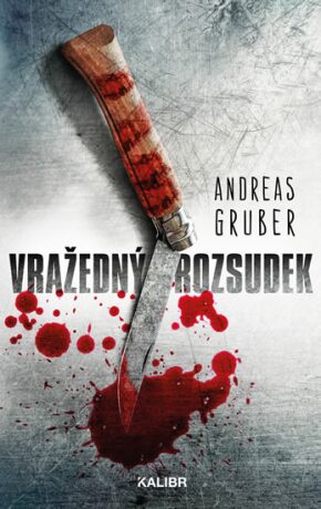 Vražedný rozsudek (Defekt) - Andreas Gruber