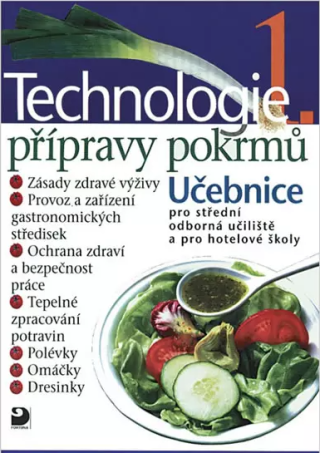Technologie přípravy pokrmů 1 - Hana Sedláčková,Pavel Otoupal