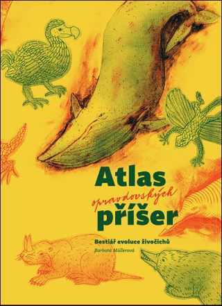 Atlas opravdovských příšer - Barbora Müllerová