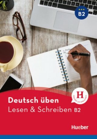 deutsch üben NEULesen + Schreiben B2 - neuveden