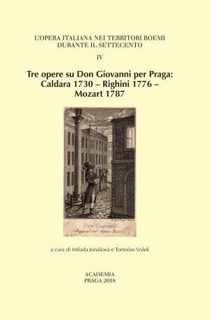 Tre opere su Don Giovanni per Praga - Tomislav Volek,Milada Jonášová