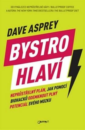 Bystrohlaví (Defekt) - Dave Asprey