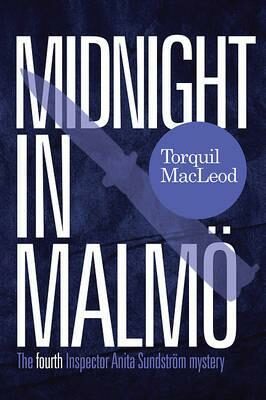 Midnight in Malmo - Torquil MacLeod