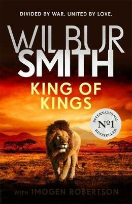 King of Kings - Wilbur Smith,Imogen Robertsonová