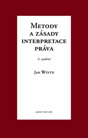 Metody a zásady interpretace práva - Jan Wintr