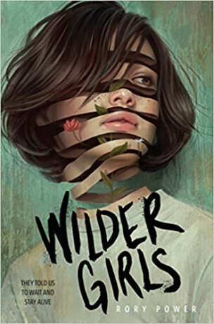 WILDER GIRLS - Rory Power